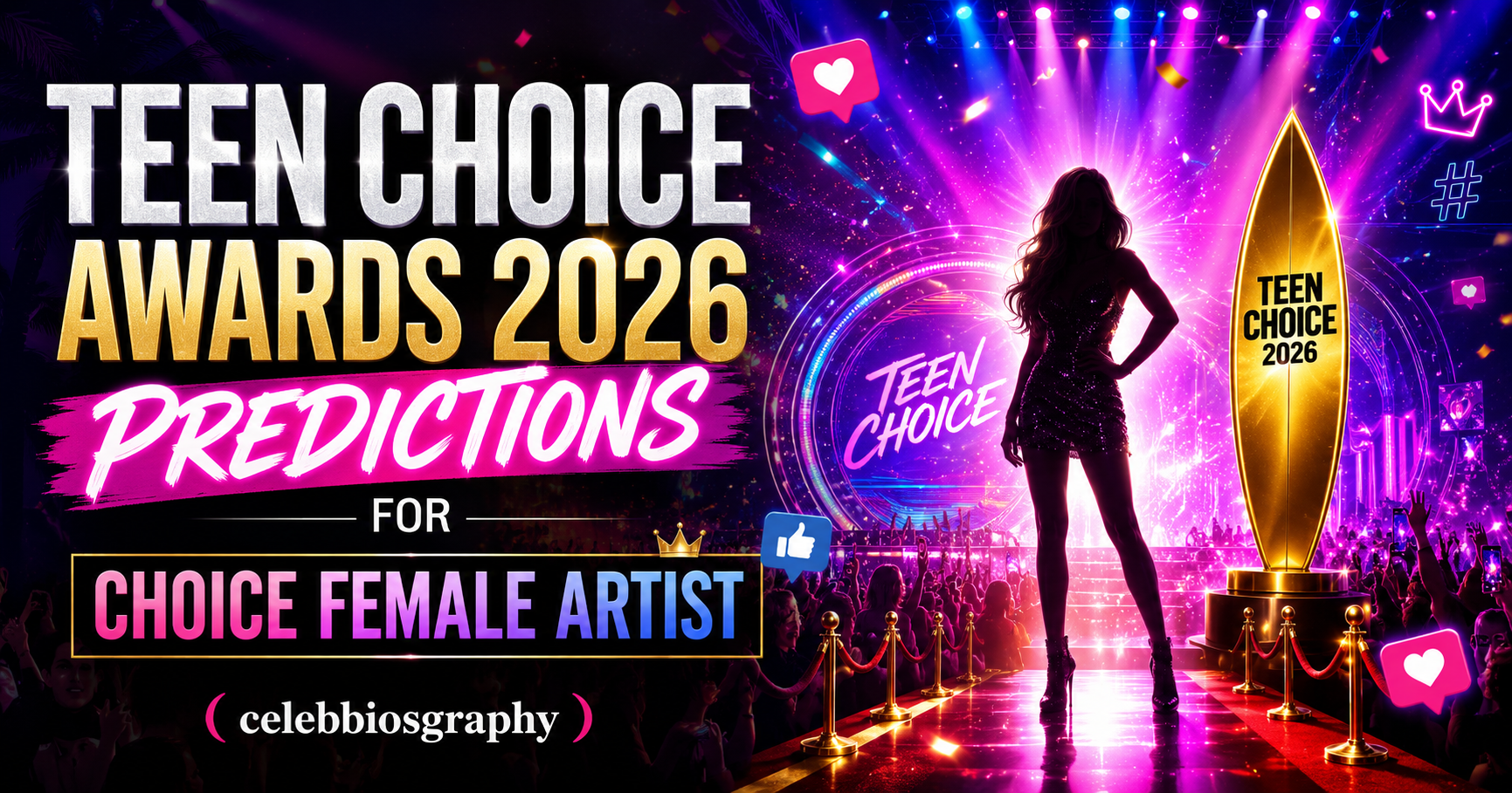Teen Choice Awards 2026 Predictions for Choice Female Artist